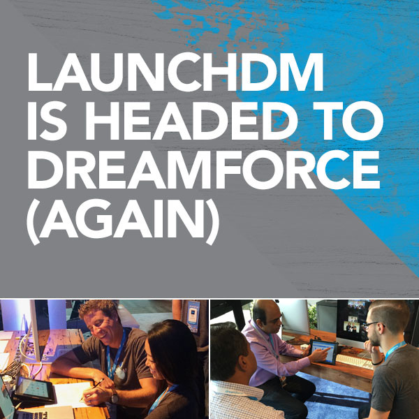 launchdm-dreamforce-2016